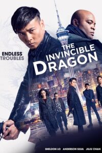  The Invincible Dragon (2019) BluRay Hindi Dubbed (ORG) Full Movie 480p [370MB] | 720p [1.1GB] | 1080p [2.1GB]