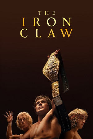 Download  The Iron Claw (2023) Dual Audio [Hindi - English] WeB-DL 480p [630MB] | 720p [1.4GB] | 1080p [2.8GB]