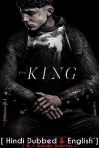 Download The King – Netflix Original (2019) BluRay Dual Audio (Hindi-English)