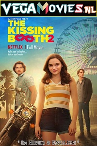 Download The Kissing Booth 2 (2020) Dual Audio (Hindi-English)