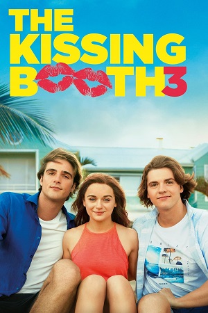 Download The Kissing Booth 3 (2021) Dual Audio (Hindi-English) BluRay