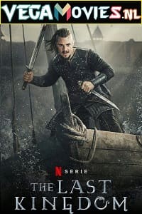 Download The Last Kingdom (Season 1 – 4) All Episodes Dual Audio (Hindi-English) HEVC WEB-DL