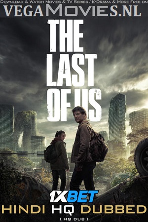 Download The Last of Us (2023) Season 1 Hindi HBOMAX WEB-DL