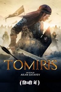 Download The Legend of Tomiris (2019) Hindi ORG. Dubbed WeB-DL