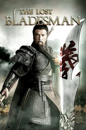 Download  The Lost Bladesman (2011) BluRay Dual Audio {Hindi-Chinese} 480p [380MB] | 720p [1.1GB] | 1080p [2.3GB]