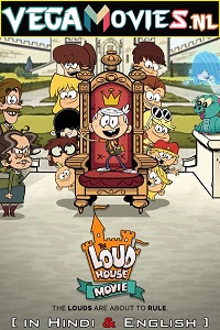 Download  The Loud House (2021) Dual Audio {Hindi-English} 480p [300MB] | 720p [800MB] | 1080p [1.5GB]