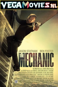 Download  The Mechanic (2011) Dual Audio [Hindi - English] WeB-DL 480p [300MB] | 720p [900MB] | 1080p [2GB]