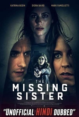 Download The Missing Sister (2019) Dual Audio (Hindi-English) &