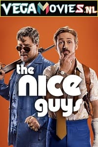 Download  The Nice Guys (2016) Dual Audio [Hindi-English] WeB-DL 480p [450MB] | 720p [900MB] | 1080p [2GB]