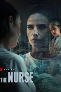 Download The Nurse – Netflix Original (2023) Season 1 Complete Dual Audio (Hindi-English) SERIES – WEB-DL