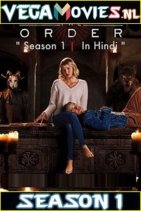 Download The Order (2019) Season 1 Dual Audio (Hindi-English) Complete Netflix WEB Series HDRip