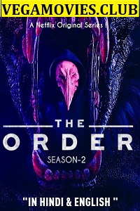 Download  The Order (Season 2) Dual Audio {Hin-Eng} Complete Netflix Series 480p | 720p WEB-DL