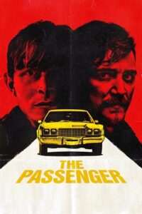 Download  The Passenger (2023) WEB-DL Dual Audio {Hindi-English} 480p [330MB] | 720p [900MB] | 1080p [2.2GB]