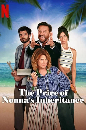  The Price of Nonna’s Inheritance (2024) WEB-DL Dual Audio {Hindi-English} 480p [330MB] | 720p [960MB] | 1080p [3.9GB]