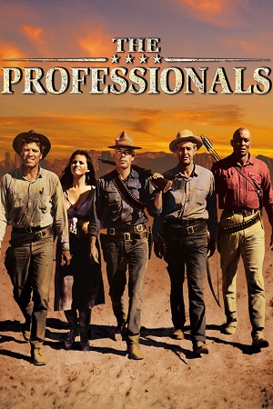 Download  The Professionals (1966) Dual Audio [Hindi - English] WeB-DL 480p [400MB] | 720p [1GB] | 1080p [2.4GB]