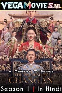 Download The Promise of Changan (2020) Season 1 Hindi Dubbed (ORG) WEB-DL