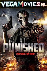 Download The Punished (2018) Dual Audio (Hindi-English)