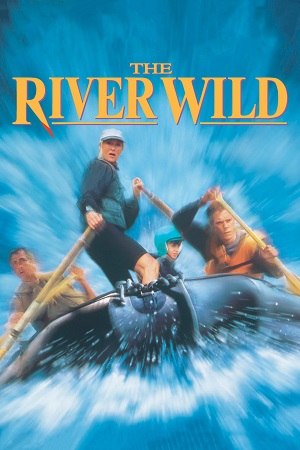 Download The River Wild (1994) Dual Audio (Hindi-English) BluRay