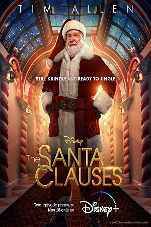 Download  The Santa Clauses (2022) Season 1 [S01E06 Added] Disney- Original English WEB Series 720p [150MB] WEB-DL