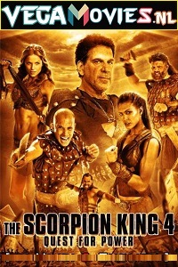  The Scorpion King 4: Quest for Power (2015) English With Subtitles 480p [400MB] | 720p [950MB] | 1080p [3.5GB]