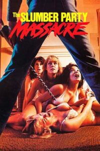  The Slumber Party Massacre (2020) BluRay {English With Subtitles} Full Movie 480p [300MB] | 720p [700MB] | 1080p [1.5GB]