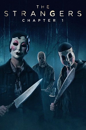  The Strangers: Chapter 1 (2024) Dual Audio {Hindi ORG. DD5.1 - English} AMZN BluRay 480p [350MB] | 720p [900MB] | 1080p [2GB]