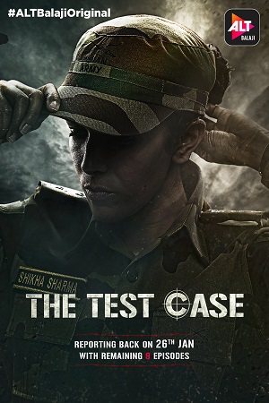 Download  The Test Case (2017) Season 1 Hindi Complete ALTBalaji WEB Series 480p | 720p WEB-DL