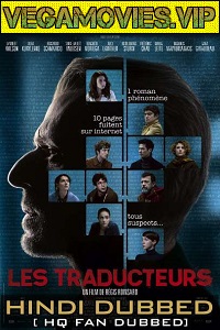 Download The Translators (2019) Dual Audio (Hindi-French)