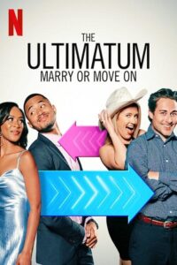 Download The Ultimatum: Marry or Move On (Season 1 – 2) Dual Audio (Hindi-English) WEB-DL