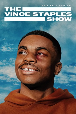 Download The Vince Staples Show – Netflix Original (2024) Season 1 Dual Audio (Hindi-English) WEB-DL