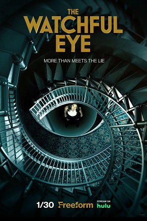 Download  The Watchful Eye (2023) Season 1 [S01E10 Added] English WEB Series 720p [350MB] WEB-DL