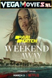 Download The Weekend Away (2022) Hindi Full Movie WEB-DL