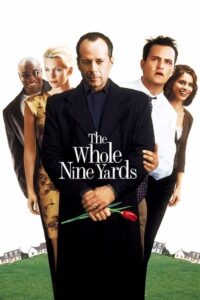 Download  The Whole Nine Yards (2000) Dual Audio [Hindi - English] WeB-DL 480p [350MB] | 720p [1GB] | 1080p [1.7GB]