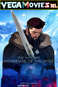 Download  The Witcher: Nightmare of the Wolf (2021) Dual Audio {Hindi-English} 480p [300MB] | 720p [750MB] | 1080p [1.8GB]