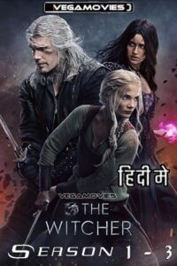 Download The Witcher – Netflix Original (Season 1 – 3) Complete Dual Audio (Hindi-English) WEB-DL