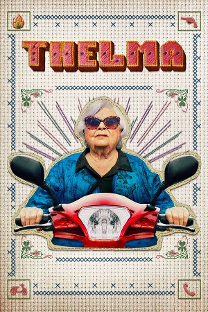 Download Thelma (2024) (English with Subtitles) Full Movie WEB-DL