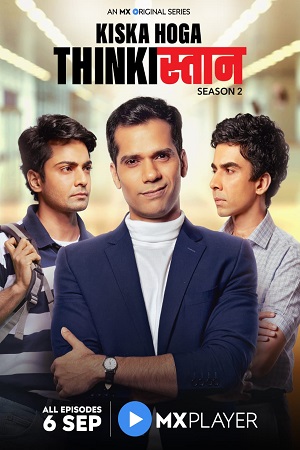 Download Thinkistan (Season 1 – 2) Hindi Complete MX Player Originals WEB Series HDRip