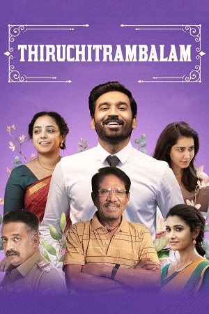  Thiruchitrambalam (2022) Dual Audio {Hindi ORG. - Tamil} AMZN WEB-DL 480p [500MB] | 720p [1.1GB] | 1080p [2.6GB]