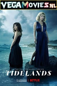 Download  Netflix Tidelands (2018) Season 1 {English With Subtitles} 720p 10Bit [220MB] WEB-DL