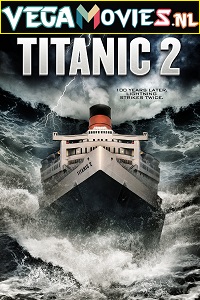 Download Titanic II (2010) Dual Audio (Hindi-English)