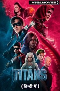 Download Titans – Season 4 (2023) Complete Dual Audio (Hindi-English) Netflix Series WEB-DL