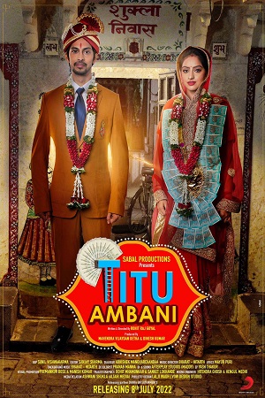 Download Titu Ambani (2022) Hindi Full Movie WEB-DL