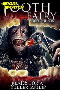 Download Tooth Fairy Queen of Pain (2022) Hindi Voice Over Full Movie WEB-DL