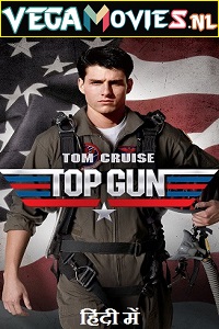 Download Top Gun (1986) Dual Audio (Hindi-English)