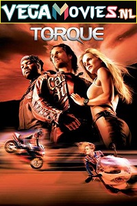 Download Torque (2004) Dual Audio (Hindi-English)