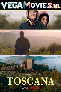 Download  Toscana (2022) Dual Audio {Hindi-English} 480p [300MB] | 720p [1GB] | 1080p [2.5GB]