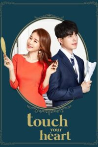 Download Touch Your Heart (Season 1) Complete Hindi Dubbed (ORG) All Episodes WEB-DL