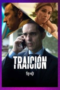 Download Traicion (Season 1) Hindi Dubbed Complete Web Series WeB-DL