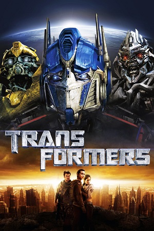 Download Transformers (2007) Dual Audio (Hindi DDP5.1 + English DD5.1) Bluray 4K