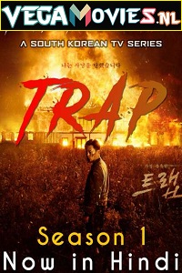 Download  Trap (2019) Season 1 Hindi Dubbed [ORG] Complete Korean Drama Series 480p | 720p WEB-DL